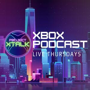 Project XTalk: An Xbox Podcast