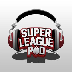 Super League Pod