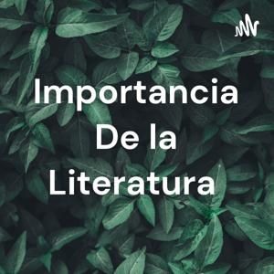 Importancia De la Literatura