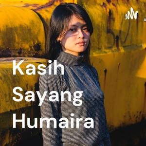 Kasih Sayang Humaira