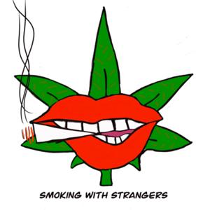 Smoking with Strangers