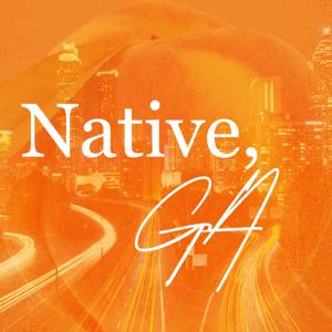 Native GA Podcast