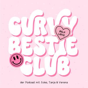 Curvy Bestie Club by Julia Kremer, Verena Prechtl & Tanja Marfo