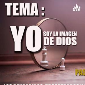 Yo soy la imagen de Dios. Pastor Gil López