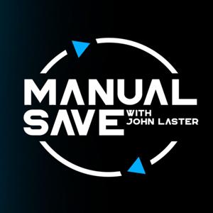 Manual Save with John Laster