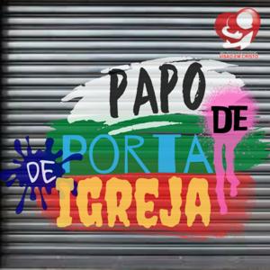 Papo de Porta de Igreja