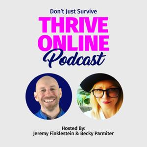 Don't Just Survive, Thrive Online