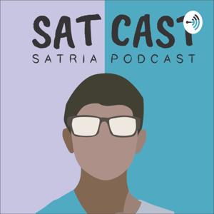 SATCAST | Satria Podcast