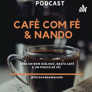 Café Com Fé & Nando