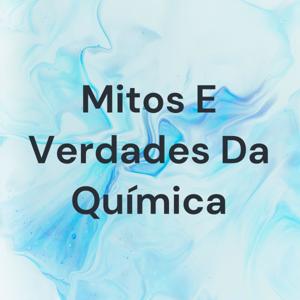 Mitos E Verdades Da Química