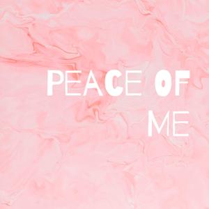 Peace Of Me