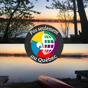 Pas seulement au Québec