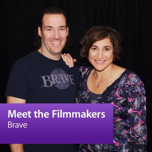 Brave: Meet the Filmmakers