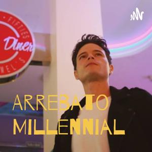 Arrebato Millennial