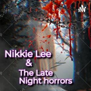 Nikkie Lee & The Late Night Horrors