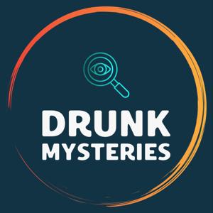 Drunk Mysteries