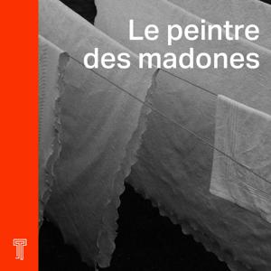 Le peintre des madones