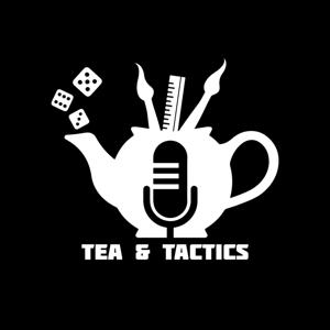 Tea & Tactics