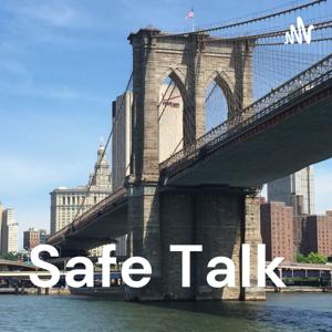 Safe Talk