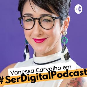 Ser Digital Podcast