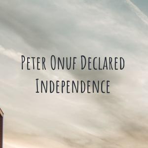 Peter Onuf Declared Independence