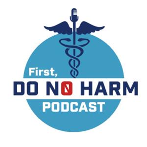 First, Do No Harm