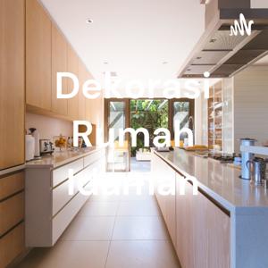 Dekorasi Rumah Idaman