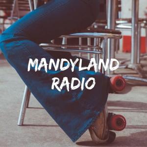 Mandyland Radio