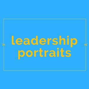 Leadership Portraits