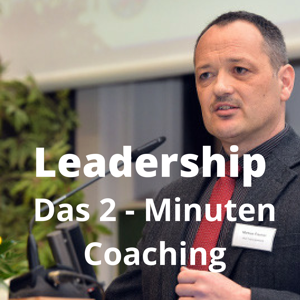 Leadership - 2 Minuten Coaching