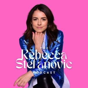 The Rebecca Stefanovic Podcast 🎙️✨