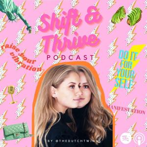 Shift & Thrive podcast