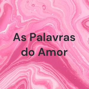 As Palavras do Amor - Romance