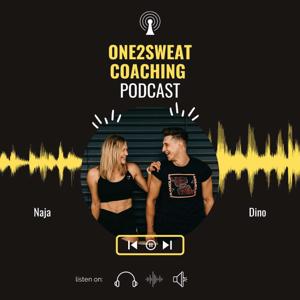 One2Sweat Coaching Podcast