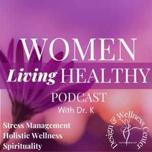 Women Living Healthy Podcast