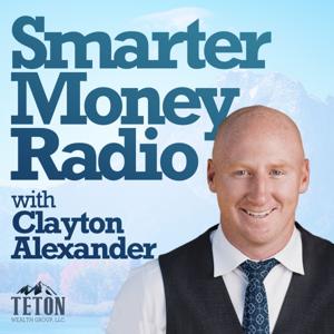 Smarter Money Radio with Clayton Alexander