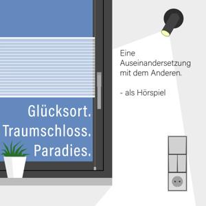 Glücksort. Traumschloss. Paradies.