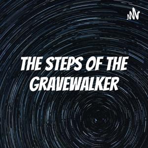 The steps of the Gravewalker