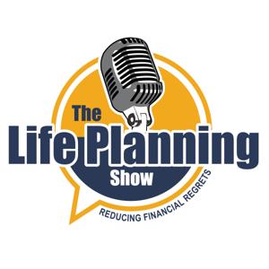 The Life Planning ﻿Show by Joe Clark