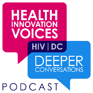 Health Innovation Voices: Deeper Conversations (HIV-DC)