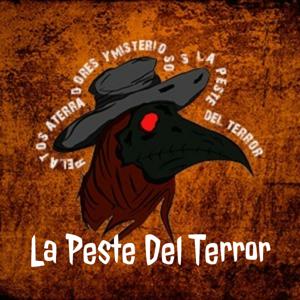 La Peste Del Terror