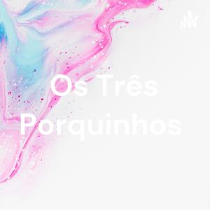 Os Três Porquinhos by Julia erdmann