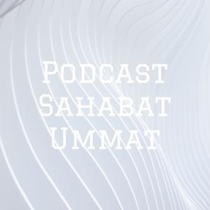 Podcast Sahabat Ummat