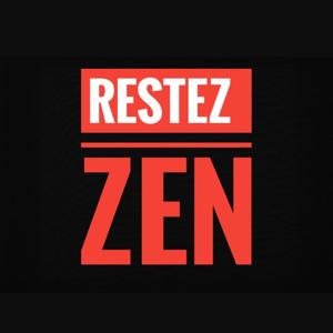 Restez Zen