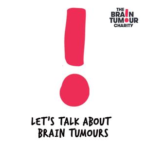 Let's Talk About Brain Tumours