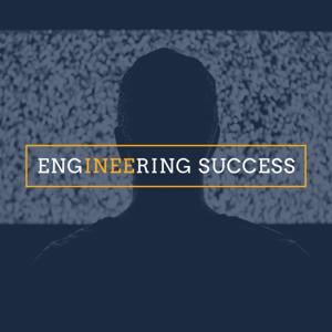 ENGineeRing Success Podcast