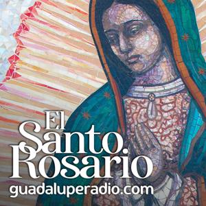 El Santo Rosario by Guadalupe Radio