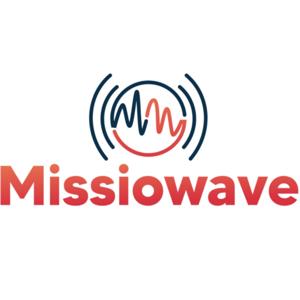 Missiowave