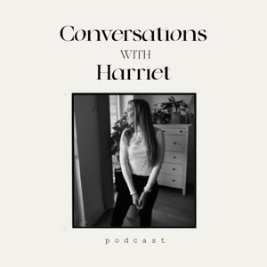 Conversations with Harriet