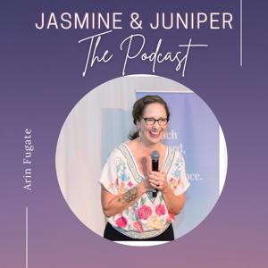 Jasmine & Juniper: Empowering Women to turn Pain into Purpose